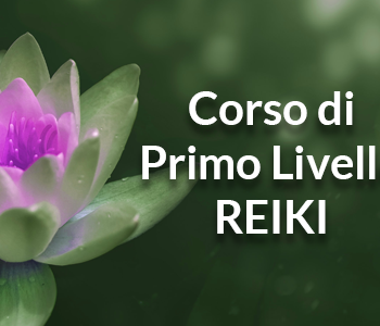 Corso di primo livello Reiki